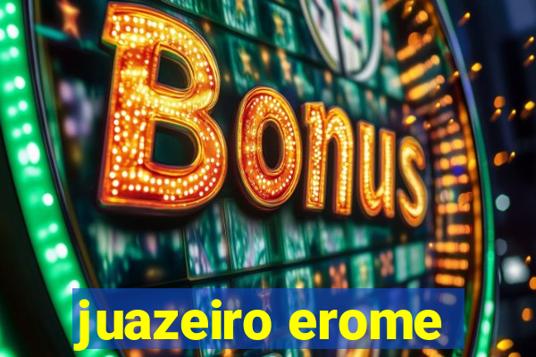 juazeiro erome